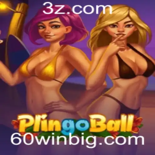 Descubra o Fabuloso Mundo de Plingoball e as Estratégias para Conquistar 60 Wins